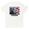 We Stand With Trump Shirt